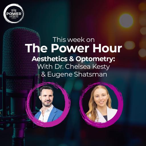 Bringing Aesthetics into Optometry: Dr. Chelsea Kesty on Lasers, Toxins & the $10K Patient Opportunity
