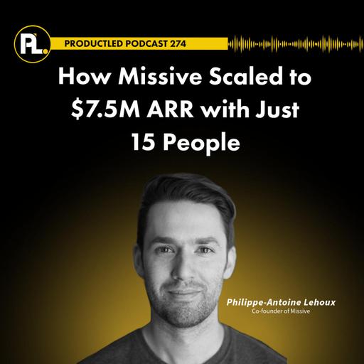 How Missive Scaled to $7.5M ARR with Just 15 People