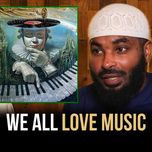 132: Is It Haram? Art & Music Are Beautiful Human Experiences w. Sh. Ammar Al-Shukry