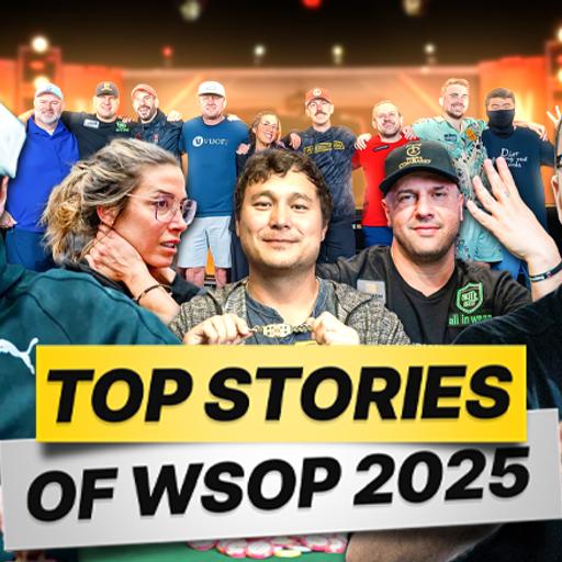 Best & Worst Stories from the 2025 World Series of Poker (WSOP)