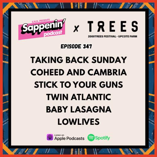 EP. 347 - 2000 Trees Festival 2025 (Taking Back Sunday, Coheed and Cambria, Baby Lasagna, Twin Atlantic, Stick To Your Guns, Lowlives)