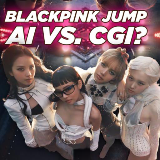 BlackPink Jump Reaction, AI vs. CGI?