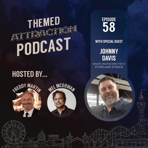 58: Johnny Davis, Senior Creative Director at Storyland Studios