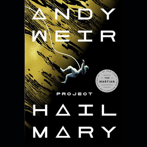 Book Club Edition: Andy Weir and Project Hail Mary