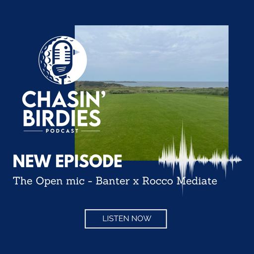 The Open Mic - Banter x Rocco Mediate