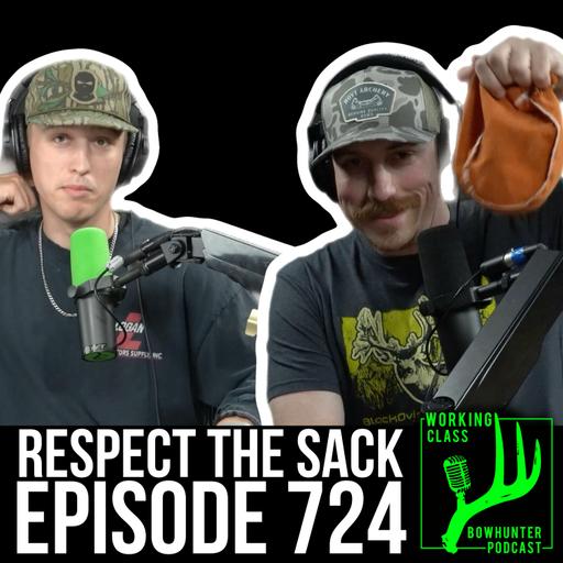 724 "Respect The Sack" with Doug & Jordan