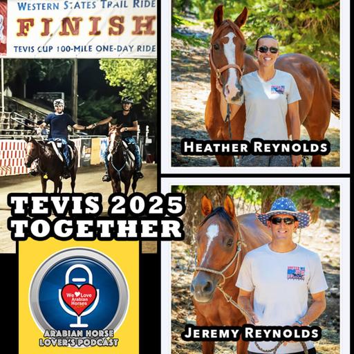 Heather & Jeremy Reynolds • Tevis 25 Together: Reynolds' Ride Into History