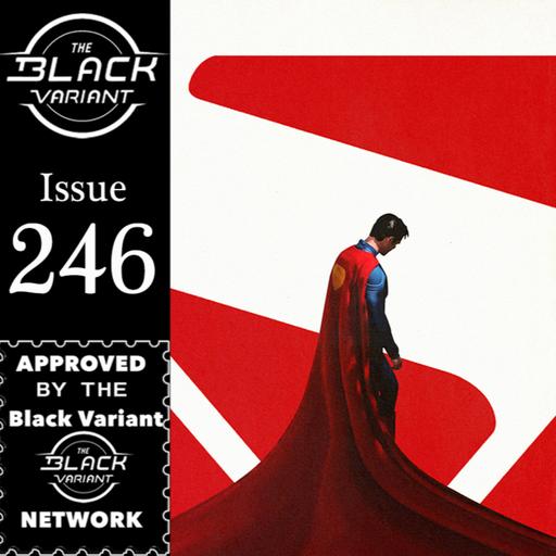 Issue #246 (Superman Spoiler Talk)