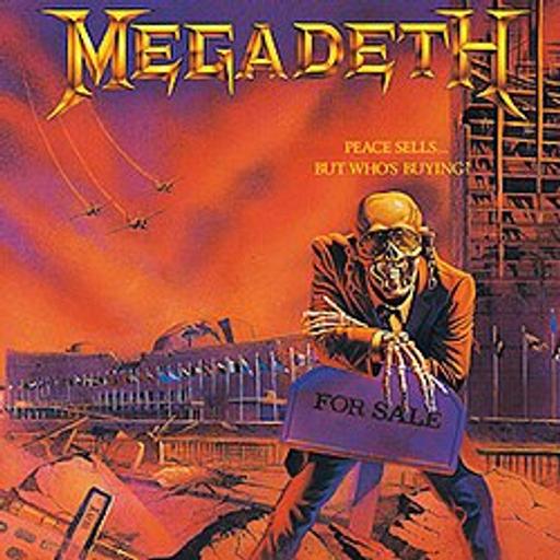 Episode 521-Megadeth- Peace Sells...But Who's Buying