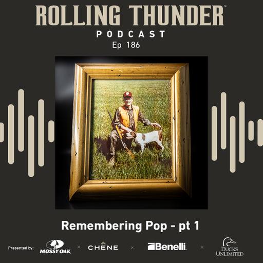 Ep 186 - Remembering Pop pt. 1