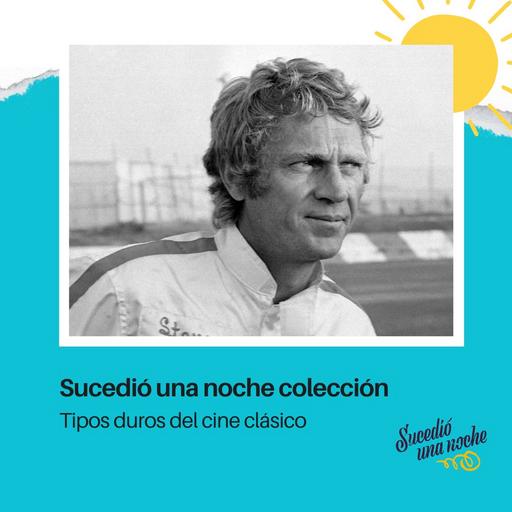 Sucedió una noche colección | Tipos duros del cine clásico