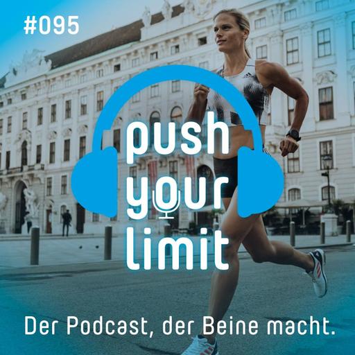 Push your Limit #95: Auf zur 5km - Bestzeit! Wie wird man wirklich schneller auf 5km?