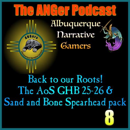 Back to our Roots - AoS GHB and Sand and Bone Spearhead pack