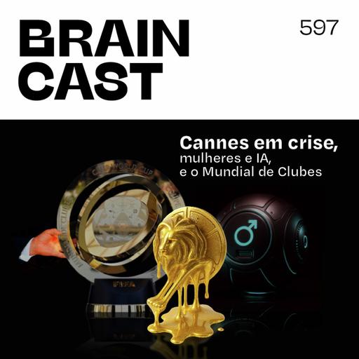 Cannes em crise, mulheres e IA, e o novo Mundial de Clubes