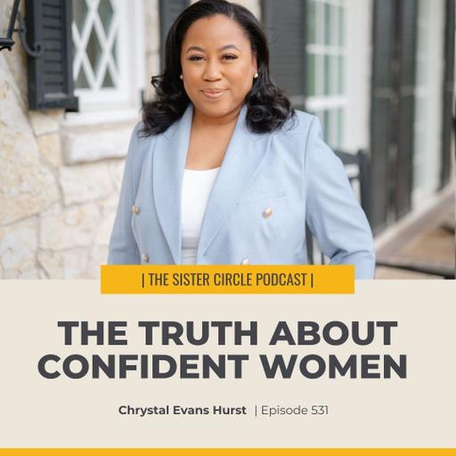 #531 – The Truth about Confident Women