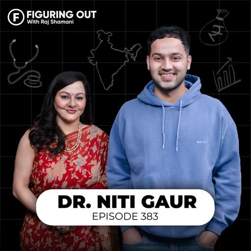 Why Does Gen Z Look So Old? - Makeup, Coffee & Skincare Trends - Dr Niti Gaur | FO383 Raj Shamani