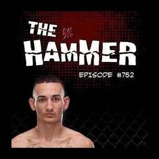 The Hammer MMA Radio - Episode 752