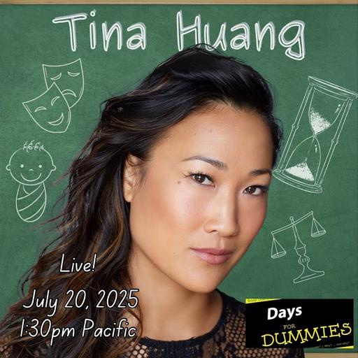 Tina Huang Live! Melinda Trask - Days of our Lives Podcast - Days for Dummies 7/20/2025