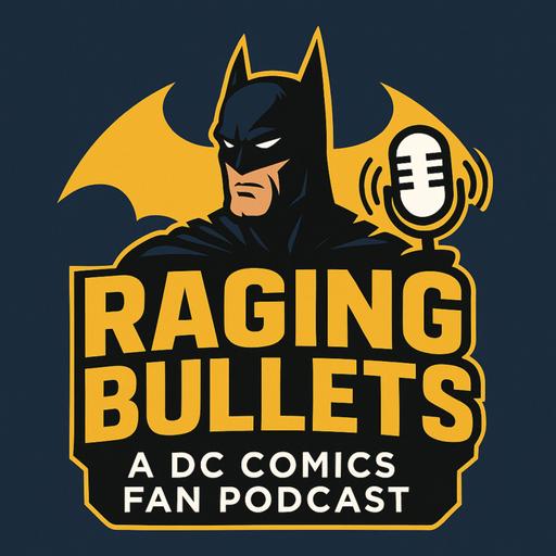 Raging Bullets S3 E776 : Superman Rise of the Superwoman