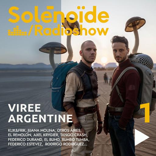 Solénoïde - Virée Argentine 01 - 21.07.2025