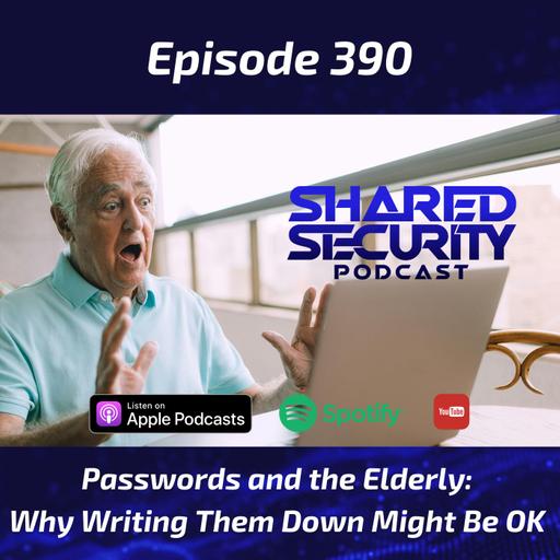 Passwords and the Elderly: Why Writing Them Down Might Be OK
