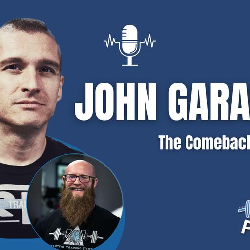 John Garafano: The Comeback Story