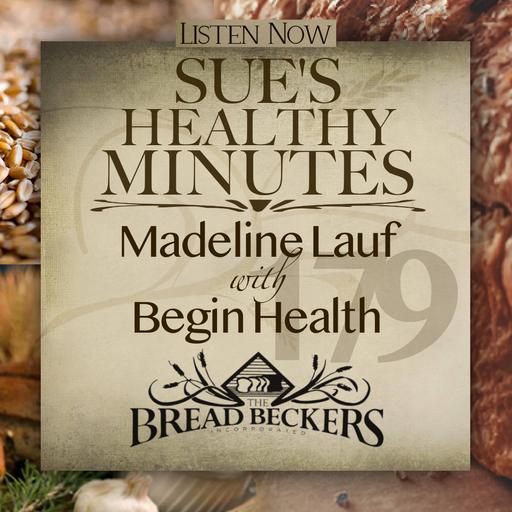 179: Madeline Lauf, with Begin Health