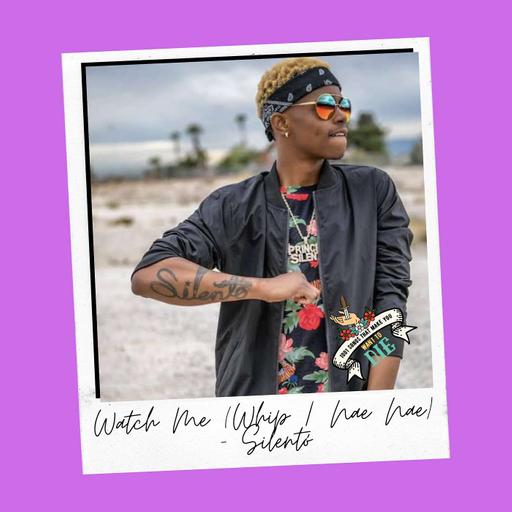 Watch Me (Whip / Nae Nae) - Silentó