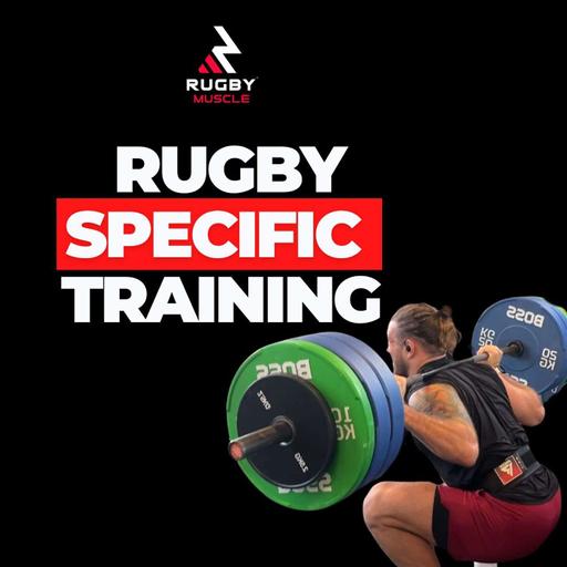 What Rugby-Specific Training Really Means (And Why You’re Doing It Wrong)