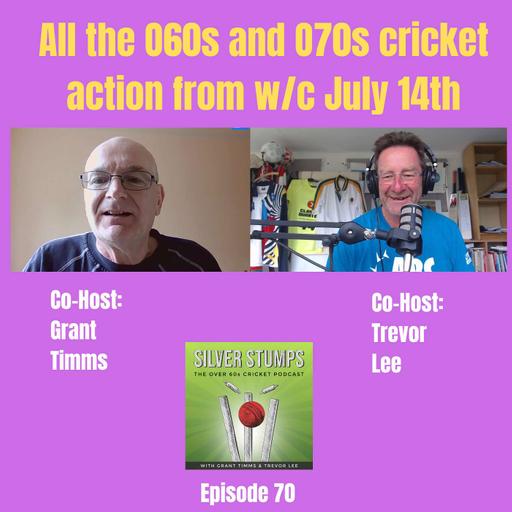 All the O60s and O70s cricket action from w/c July 14th
