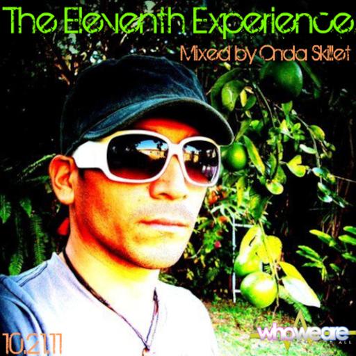 The Eleventh Experience - Mixed by Onda Skillet