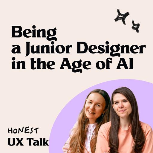 #144 Being a Junior Designer in the Age of AI