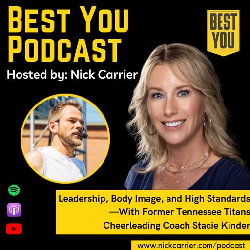 Leadership, Body Image, and High Standards—With Former Tennessee Titans Cheerleading Coach Stacie Kinder