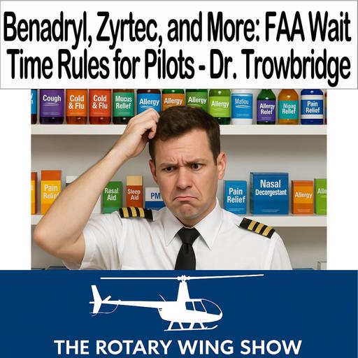 Benadryl, Zyrtec, and Other OTC medicine Wait Time Rules for Pilots