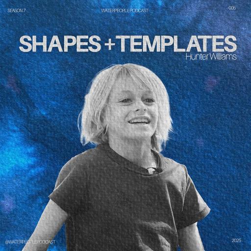 Hunter Williams: Shapes + Templates
