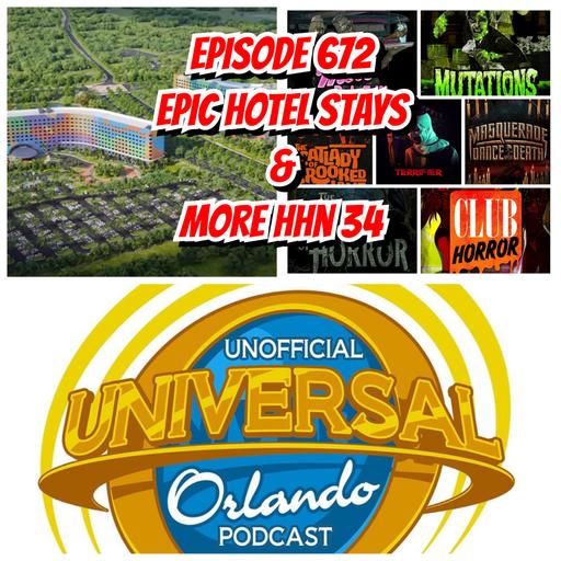 UUOP #672 - Epic Hotel Stays & More HHN 34