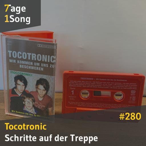 #280 Tocotronic – Schritte auf der Treppe