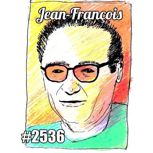 Jean-François : la série de l’été