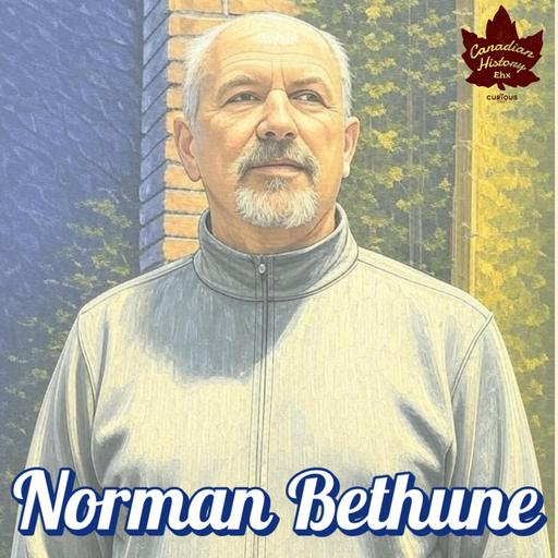 A Legendary Humanitarian: Dr. Norman Bethune