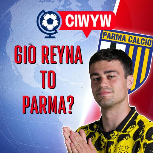 Reyna-issance in Italy: Gio eyes Parma revival, Cavan set for Man City preseason (Soccer 7/22)