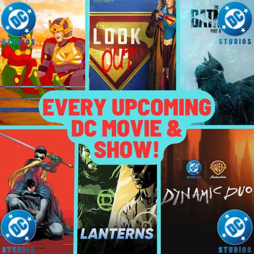 Every Upcoming DC Studios Movie & Show! | Breaking Down Every Announced and Rumored DCU & Elseworlds Project!