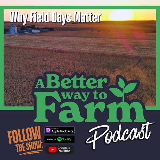 315: Why Field Days Matter