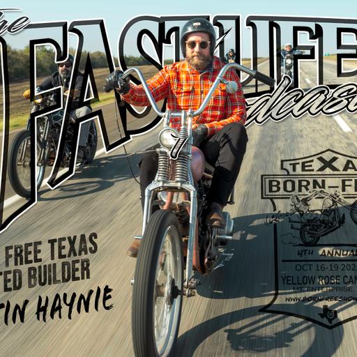 Born Free TX Invited Builder Justin Haynie #428