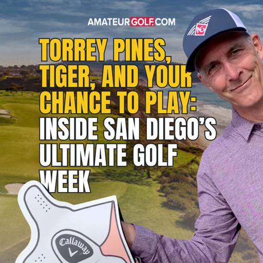 Torrey Pines, Tiger, and Your Chance to Play: Inside San Diego’s Ultimate Golf Week