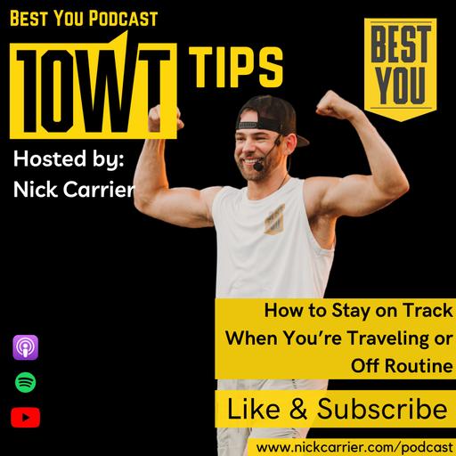 How to Stay on Track When You’re Traveling or Off Routine
