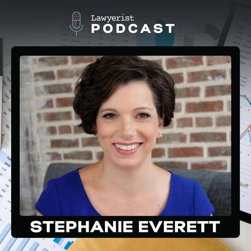 #570: Uncover Your Firm’s Journey with the New Small Firm Scorecard™, with Stephanie Everett