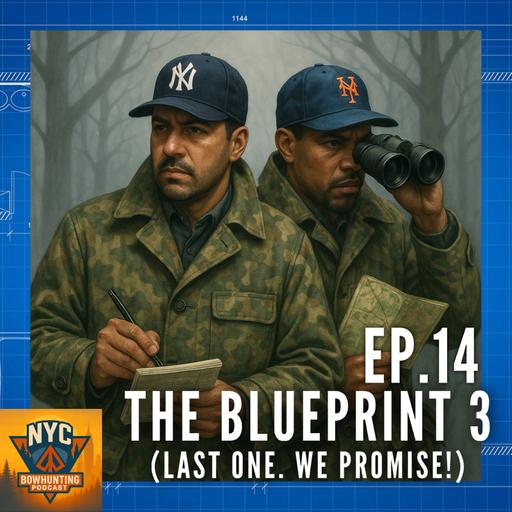 NYCBP EP.14 - The Blueprint 3