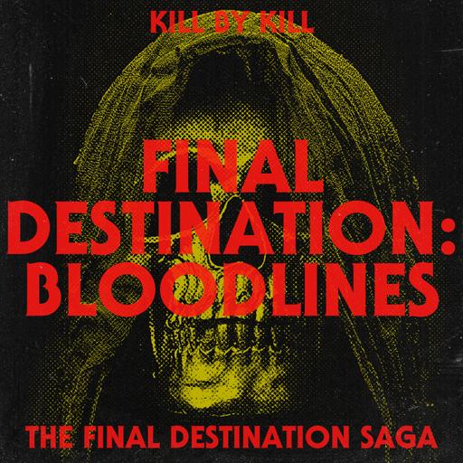 Final Destination Bloodlines (2025)