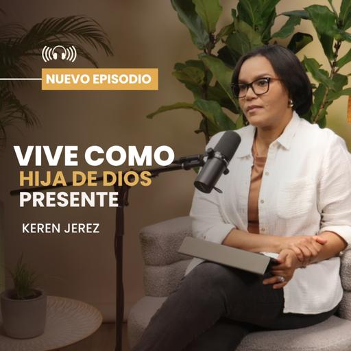 Vivir como HIJA PRESENTE Ep. #216