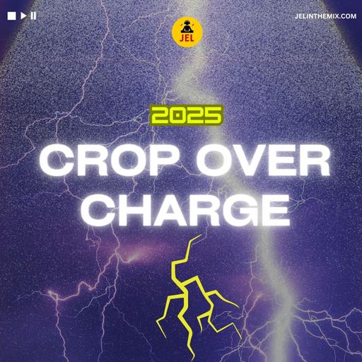 2025 CROP OVER CHARGE